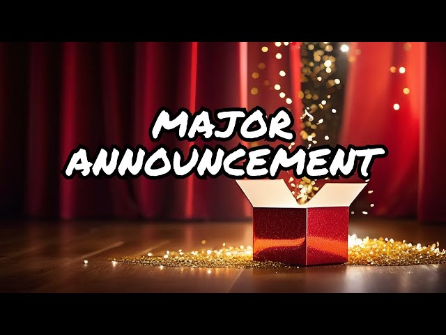 EXCITING ANNOUNCEMENT!!!