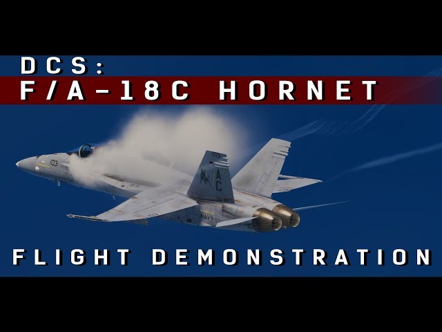 DCS: FA-18С Hornet - Flight Demonstration