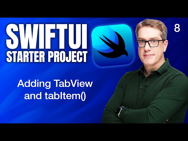 Adding TabView and tabItem() - SwiftUI Starter Project 8/14