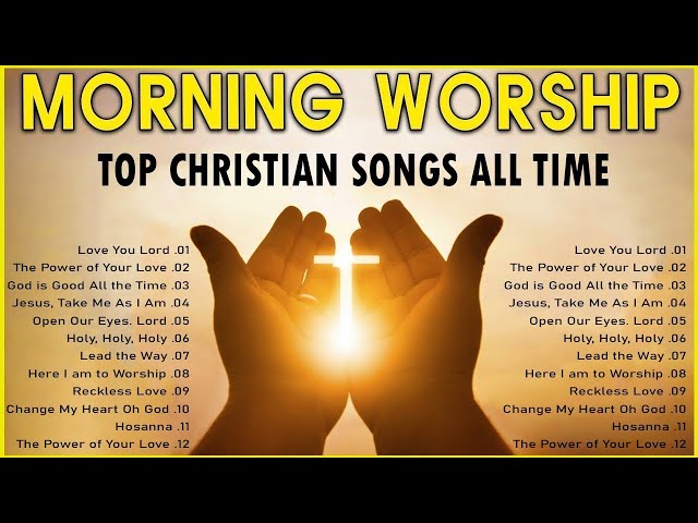 Lord, I Need You🙏Playlist Morning Worship Songs Collection🙏 Best Praise & Worship Songs For Prayers