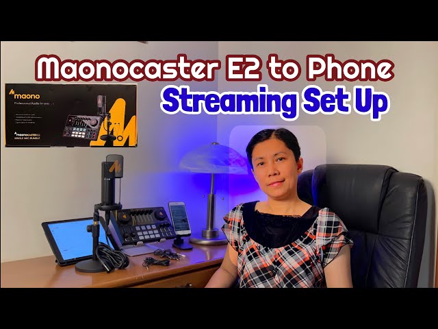 Maonocaster E2 to Phone for Podcasting or Streaming Set Up