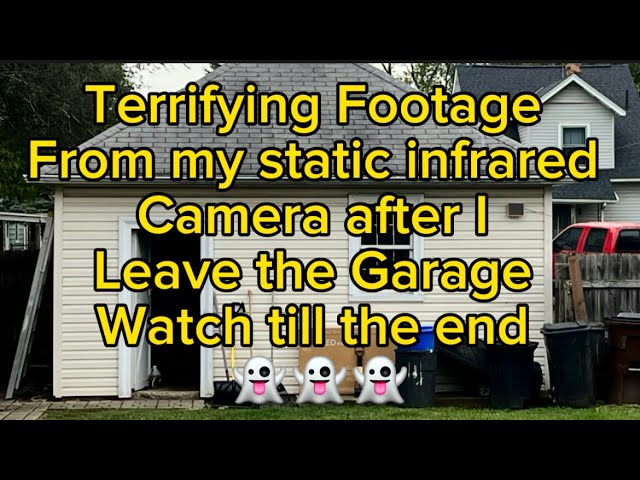 Terrifying Footage From my static Infrared camera after i leave garage 👻Watch till the end