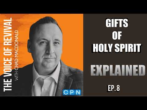 Chad MacDonald Voice of Revival Podcast🔥[Gifts of The Spirit] EXPLAINED How to Operate in Them.