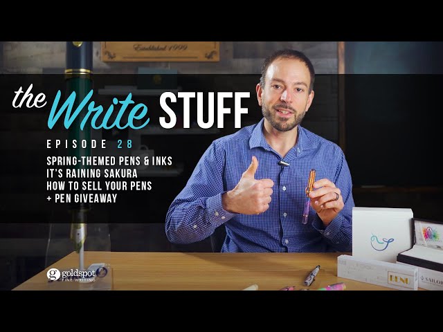Spring's Finest Pens, How to Sell Your Pen Collection - The Write Stuff ep. 28