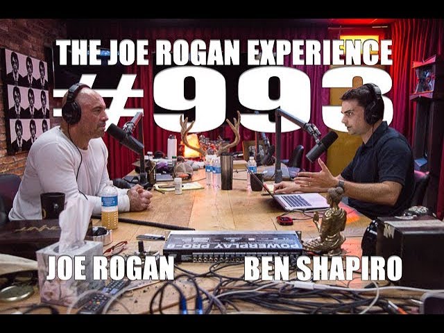 Joe Rogan Experience #993 - Ben Shapiro
