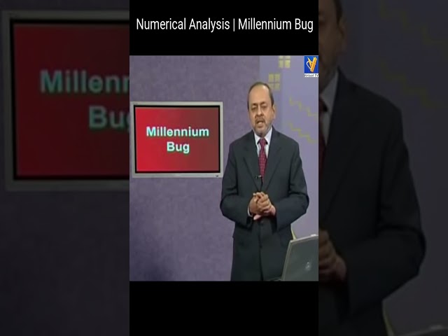 Millennium Bug | Numerical Methods | VU | Shorts