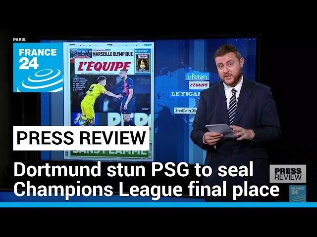 'Le grand gâchis': Dortmund stun PSG to seal place in Champions League final • FRANCE 24 English