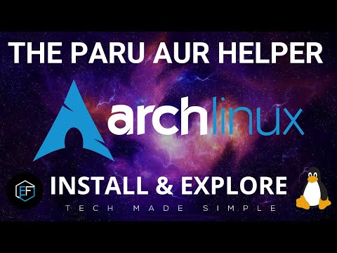 Arch Linux: The Paru AUR Helper