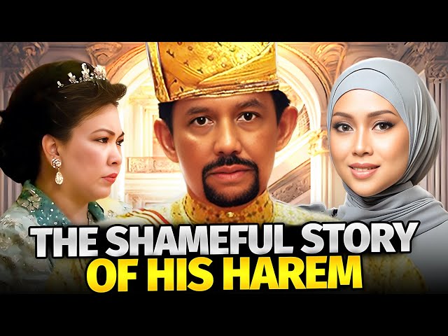 EXPOSED Sultan Of Brunei | What Happened To His Second And Third Wife  | CROWN BUZZ
