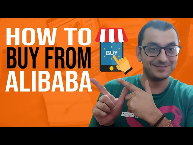 The Ultimate Guide: How to Buy from Alibaba in 2023 | Mastering Sourcing from China