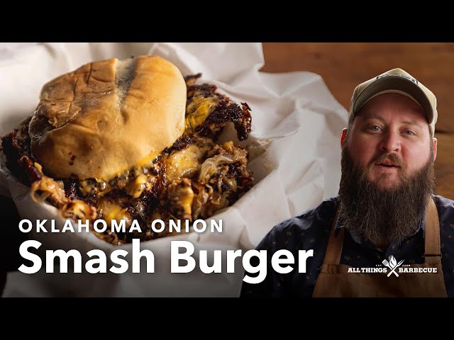 Oklahoma Onion Smash Burger