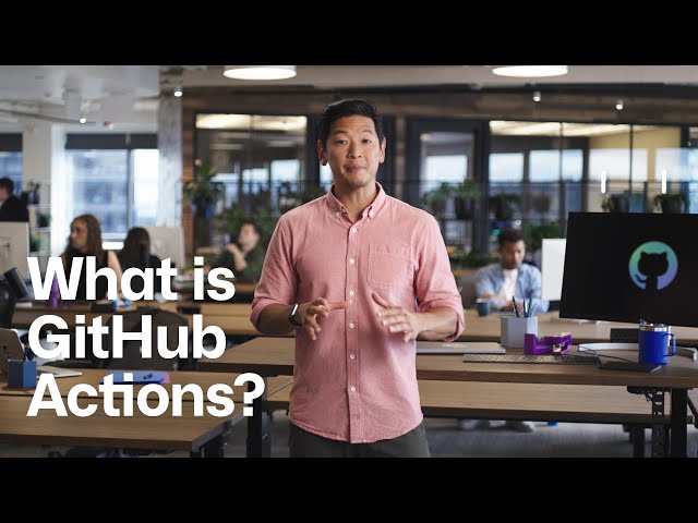 What is GitHub Actions?