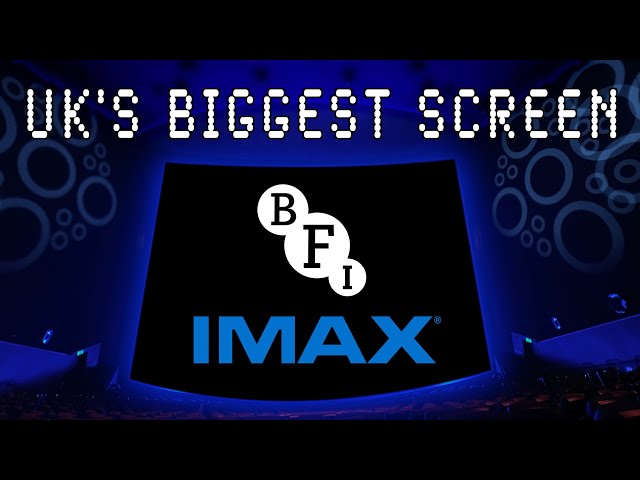 BFI IMAX: UK's biggest screen