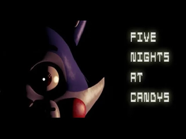 Five Nights at Candy's Full Playthrough Nights 1-6,Endings,Extras + No Deaths! (No Commentary) (NEW)