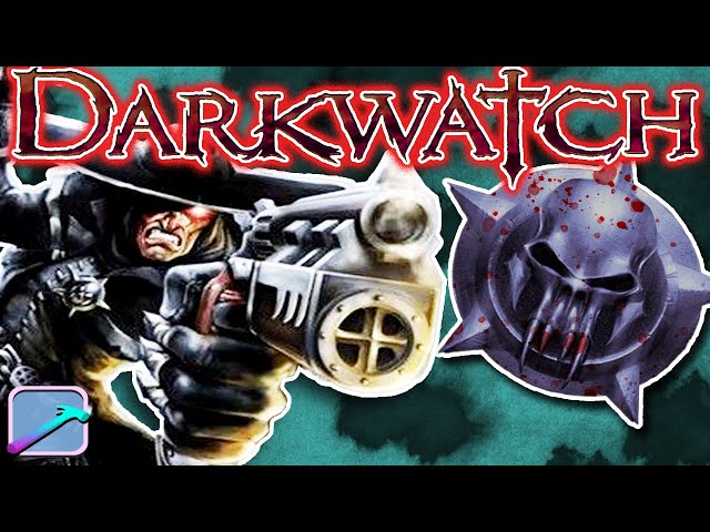 Darkwatch | 18 Years Later