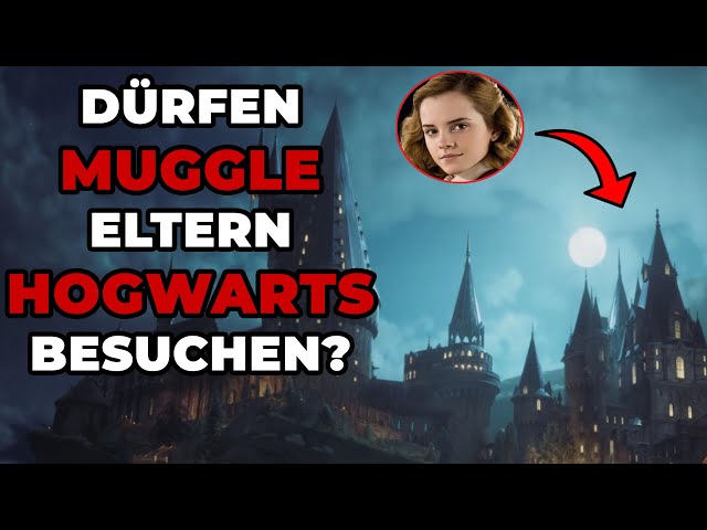 Dürfen Muggel-Eltern ihre Kinder in Hogwarts besuchen? - Harry Potter erklärt
