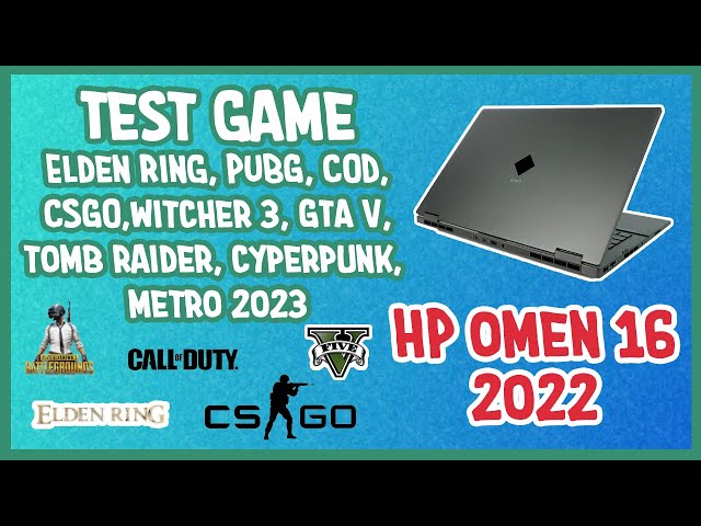 HP Omen 16 2022 AMD Ryzen 7 6800H RTX3060 Test 9 Games - Review game HP Omen 16 2022