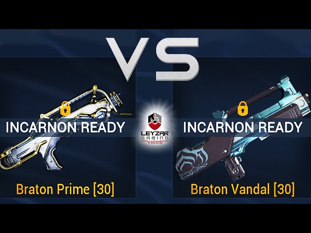 Which Braton To Incarnon | Warframe