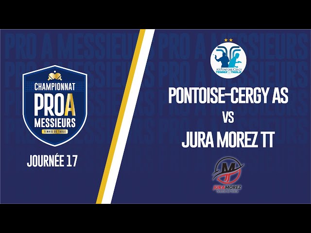 PRO A MESSIEURS | J17 | PONTOISE CERGY AS vs JURA MOREZ TT