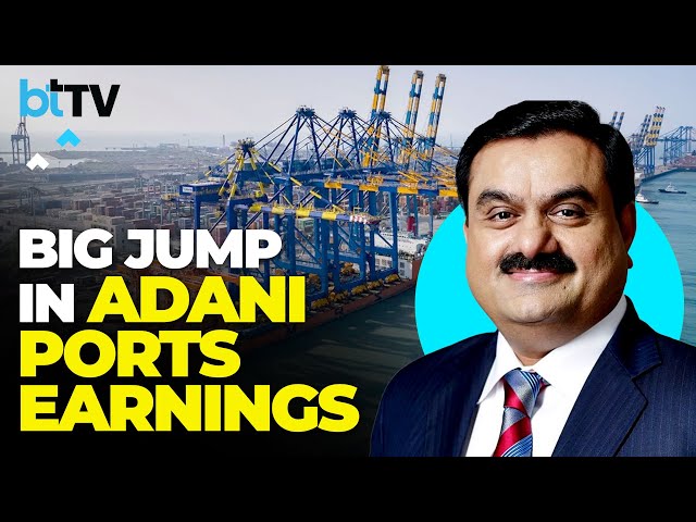 Adani Ports Net Profit Jumps 76%, Revenue Climbs 19% In Jan-Mar 2024