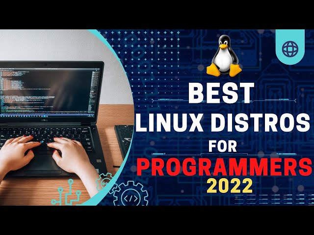 Top 10 BEST Linux Distros For PROGRAMMING & DEVELOPERS!