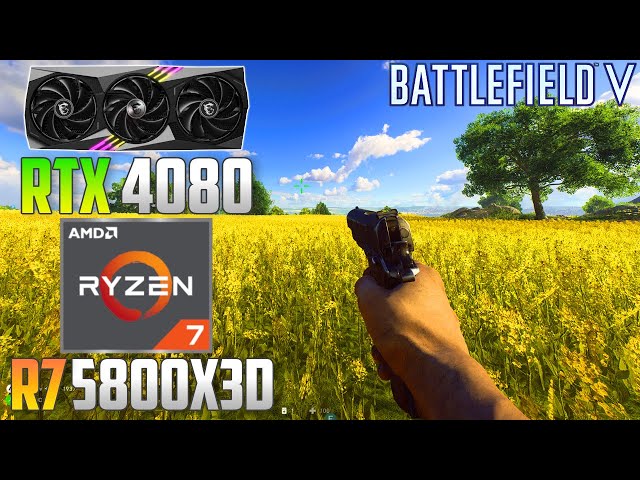 Battlefield 5 : RTX 4080 + Ryzen 7 5800X3D | 4K - 1440p - 1080p | High & Low Settings