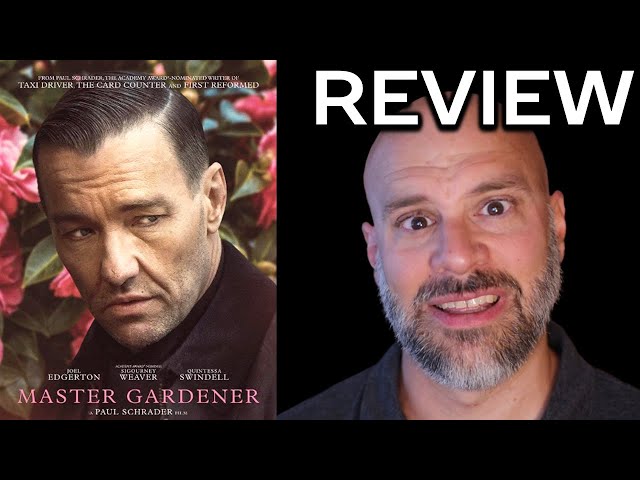 Master Gardener -- My Honest Movie Review