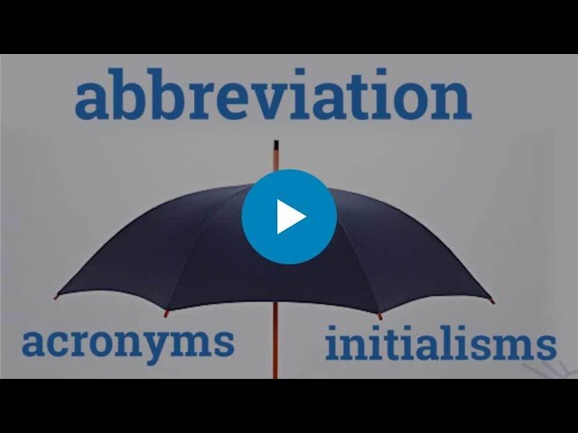 What Is The Difference Between Abbreviations And Acronyms?