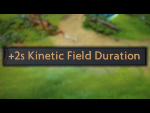 +2s Kinetic Field Duration Dota 2
