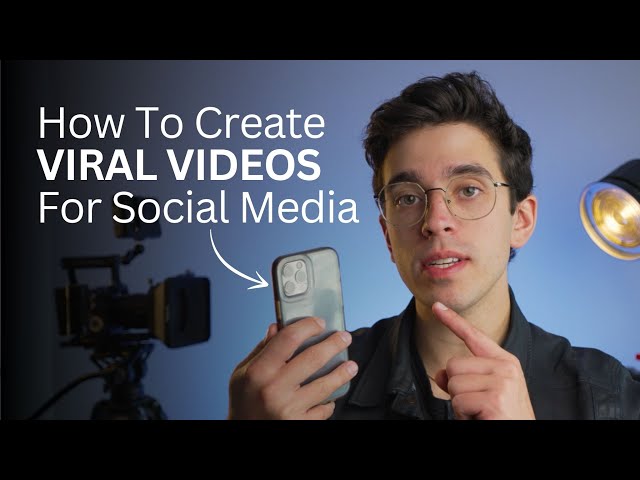 How To Easily Create Viral Videos For Social Media