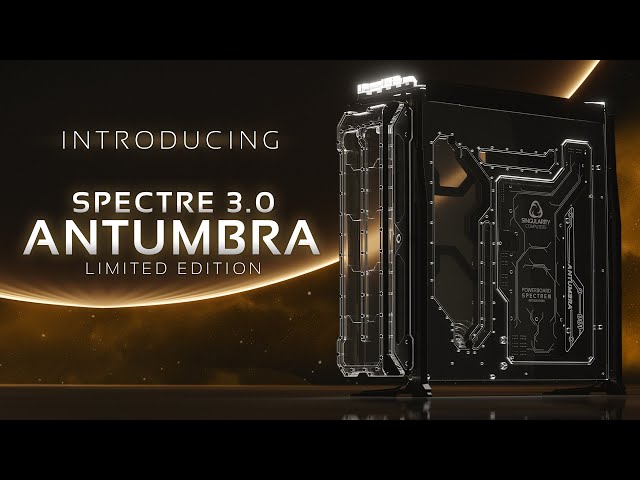 Introducing Spectre 3.0 Antumbra Limited Edition