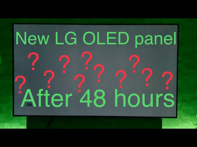 New LG OLED panel,LOOK what happend after just 48 hours!