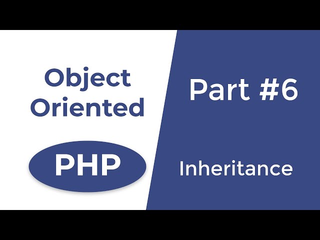 Inheritance for beginners - OOP in PHP | Part 6