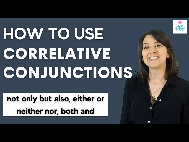 How to Use CORRELATIVE CONJUNCTIONS: ESL Grammar Lesson with Examples