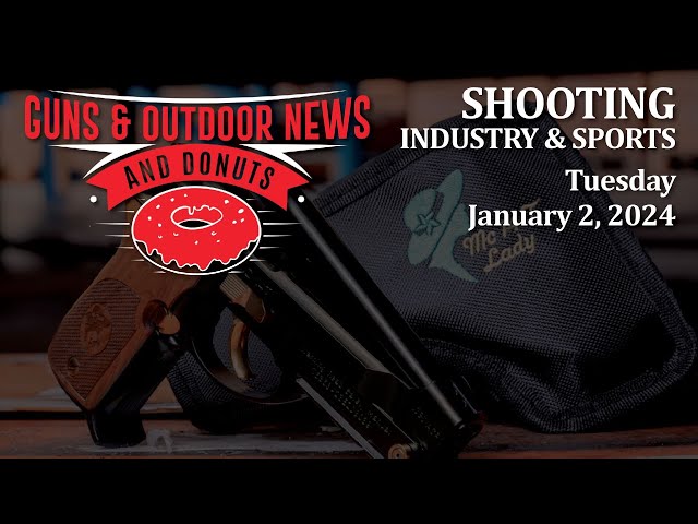 Guns & Outdoor News Ep 104