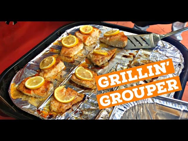 How to make Grouper on the grill