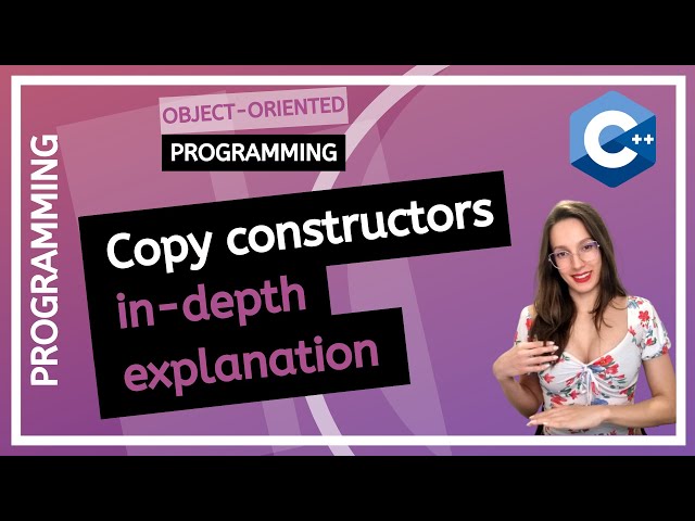 C++ Copy constructors (beginner-friendly tutorial + practical examples)