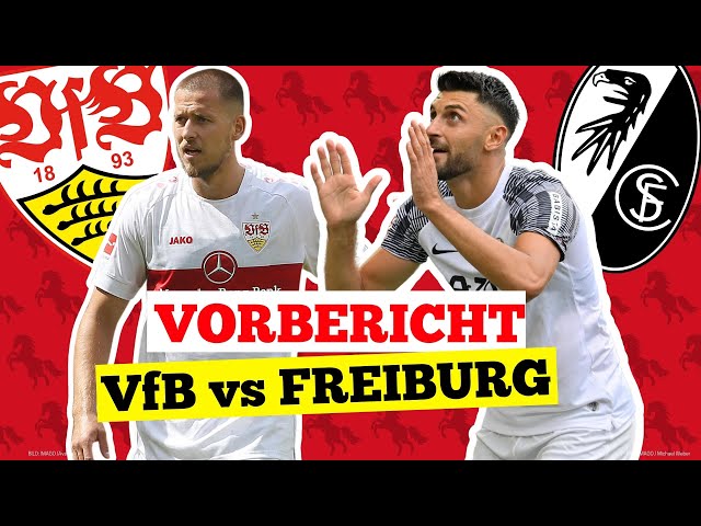 VfB Stuttgart gegen SC Freiburg - VORBERICHT Ausfall-Liste und Startelf-Tipp