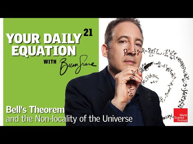 Your Daily Equation #21: Bell's Theorem and the Non-locality of the Universe