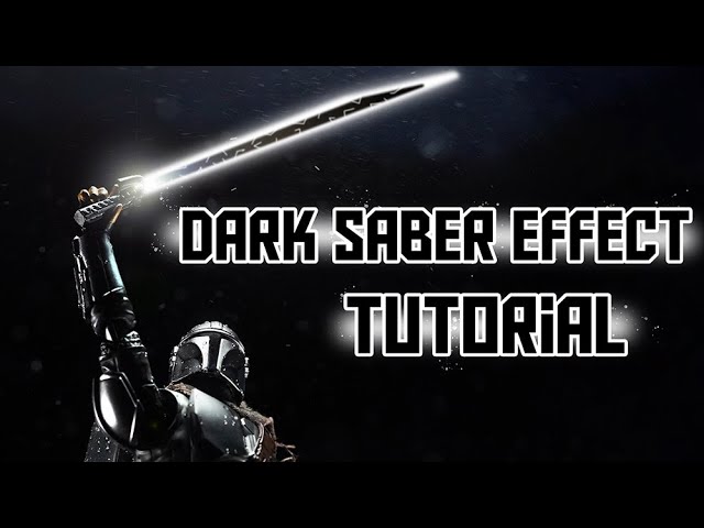 How to Create a Dark Saber Effect