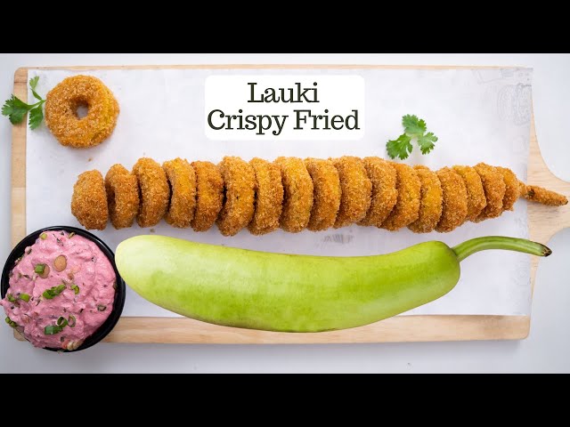 करारी लौकी का टेस्टी नाश्ता | Crispy Fired Lauki ka Nashta | Kunal Kapur Veg Snacks Recipe