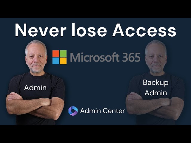 Create a Microsoft 365 Backup Admin User and avoid losing access to the Admin Center
