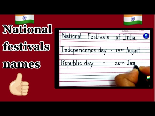 NATION FESTIVAL NAMES /NATIONAL FESTIVALS OF INDIA/NAMES OF NATIONAL FESTIVALS/FESTIVAL NAMES