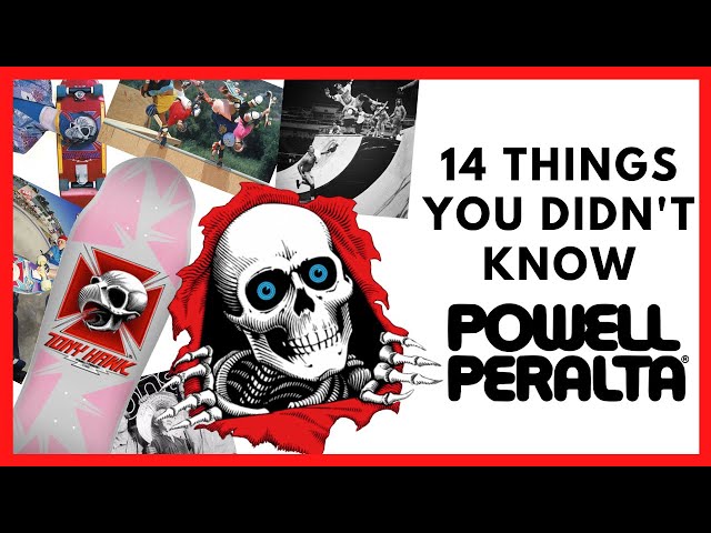 POWELL PERALTA: 14 Things You Didn't Know About Powell Peralta (2020)