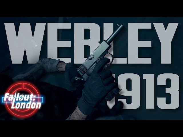 Fallout: London - Webley 1913 Release