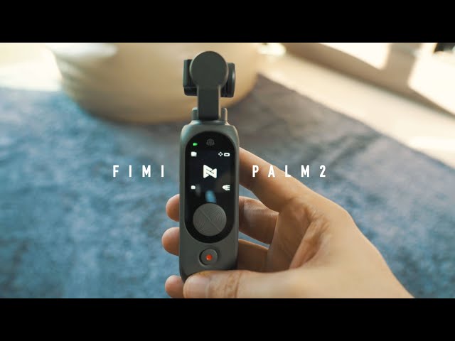 FIMI PALM 2 Gimbal Camera Review | RehaAlev