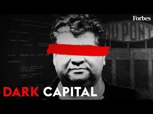 How A Du Pont Heir Avoided Jail Time For A Heinous Crime | Dark Capital | Forbes