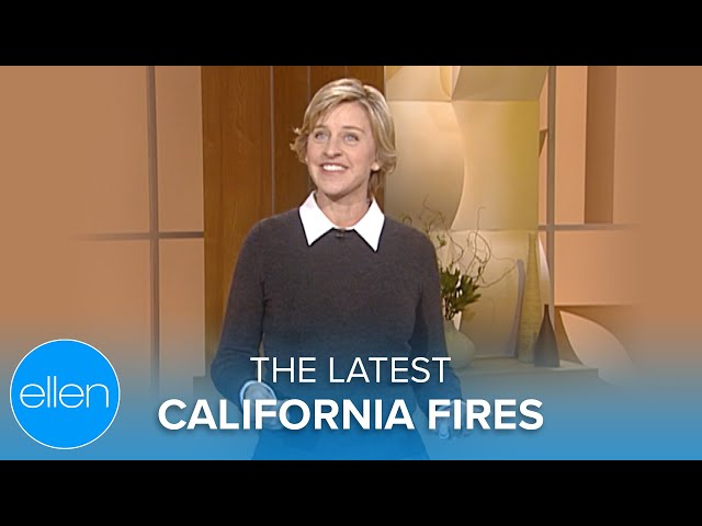 Season 1: Ellen Addresses the Latest California Fires