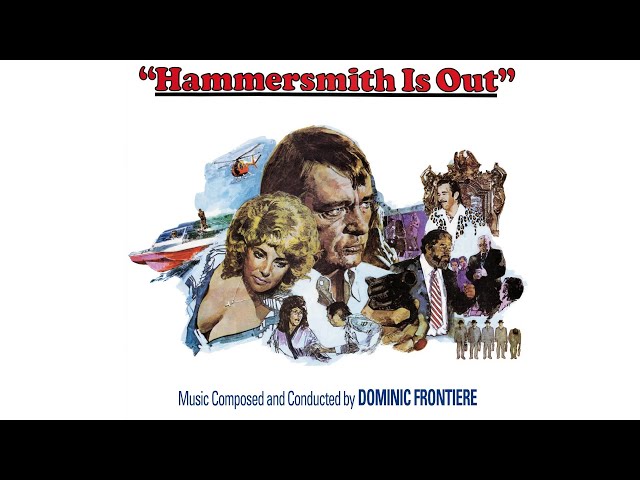 Hammersmith Is Out | Soundtrack Suite (Dominic Frontiere)