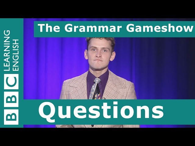 Questions: The Grammar Gameshow Episode 23